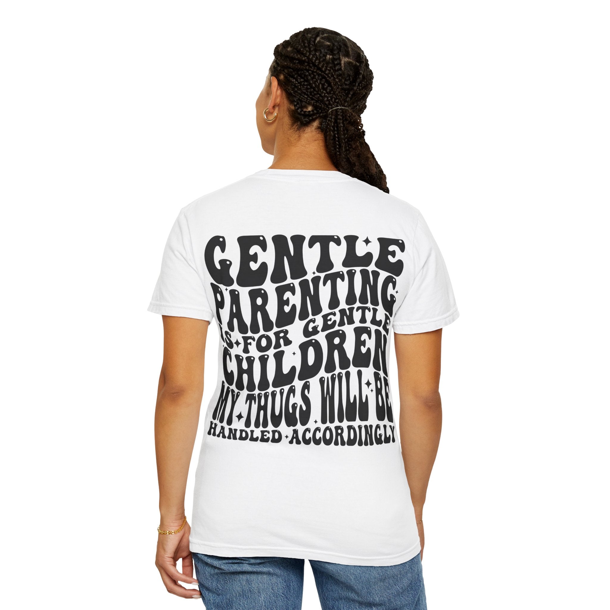 Gentle Parenting Is For Gentle Children T-Shirt